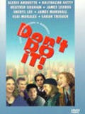 Don't Do It movie in Elizabeth Barondes filmography.