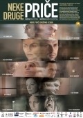 Neke druge price is the best movie in Nera Stipcevic filmography.