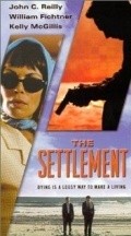 The Settlement movie in Mark Steilen filmography.
