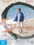 East of Everything movie in Richard Roxburgh filmography.