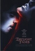 Daylight Fades movie in Bred Ellis filmography.