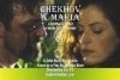 Chekhov and Maria movie in Kathleen Gati filmography.