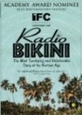 Radio Bikini movie in Robert Stone filmography.