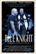 Blue Knight movie in Marc Anthony filmography.