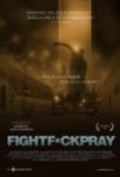 FightFuckPray is the best movie in Jocelyn Donegan filmography.