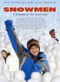 Snowmen movie in Robert Kirbyson filmography.
