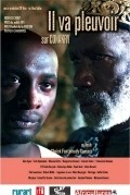 Il va pleuvoir sur Conakry is the best movie in Alexandre Ogou filmography.