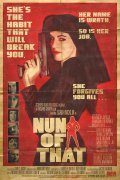 Nun of That movie in Richard Griffin filmography.