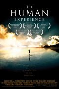 The Human Experience is the best movie in Maykl Kampo filmography.