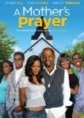 A Mother's Prayer movie in Robin Givens filmography.