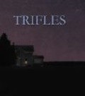 Trifles is the best movie in Sintiya Slevens filmography.