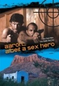 Aaron... Albeit a Sex Hero is the best movie in Matthew Burnett filmography.