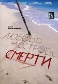 Lyubov na ostrove smerti movie in Vladimir Mashkov filmography.