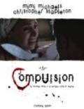 Compulsion is the best movie in Treva Etienne filmography.