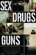 Sex Drugs Guns is the best movie in Katie Kocis filmography.