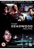 That Deadwood Feeling is the best movie in Richard Stanley filmography.