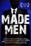 Made Men is the best movie in Brendon Hant filmography.
