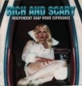 Rich and Scary: Independent Soap Movie Experience is the best movie in Izabell Shtoffel filmography.
