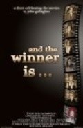 And the Winner Is... movie in John A. Gallagher filmography.