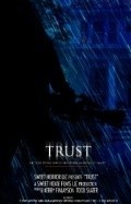 Trust movie in Mirelly Taylor filmography.