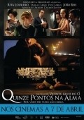 Quinze Pontos na Alma movie in Vinsent Alves Do O filmography.