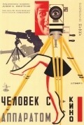 Chelovek s kinoapparatom movie in Dziga Vertov filmography.