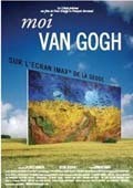 Moi, Van Gogh movie in Francois Bertrand filmography.