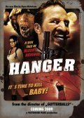 Hanger movie in Ryan Nicholson filmography.