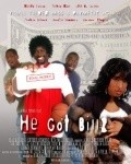 He Got Billz is the best movie in Mike A. Pender filmography.