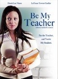 Be My Teacher is the best movie in Djonatan Irving filmography.