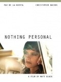 Nothing Personal movie in Matt Black filmography.