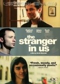The Stranger in Us movie in Scott Boswell filmography.