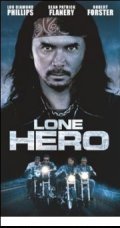 Lone Hero movie in Ken Sanzel filmography.