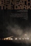Beneath the Dark movie in Chad Feehan filmography.