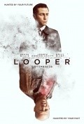 Looper movie in Ryan Johnson filmography.