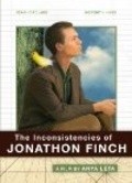 The Inconsistencies of Jonathon Finch movie in David Alan Graf filmography.