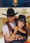 La dueña is the best movie in Angelica Rivera filmography.