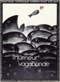 L'humeur vagabonde is the best movie in Michele Catus filmography.