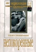 Nepokorennyie is the best movie in Mariya Samosvat filmography.
