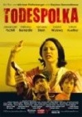 Todespolka is the best movie in Julia Cencig filmography.