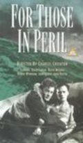 For Those in Peril movie in Anthony Bushell filmography.