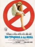 No toquen a la nena movie in Julio De Grazia filmography.