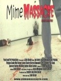 Mime Massacre is the best movie in David Barkes filmography.