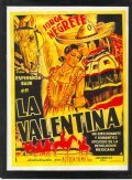 La Valentina is the best movie in David Valle Gonzalez filmography.