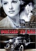 Dressed to Kill movie in Henry Daniell filmography.