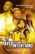 Paved with Good Intentions movie in Jay Acovone filmography.