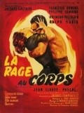 La rage au corps movie in Gerard Buhr filmography.
