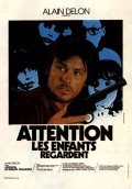 Attention, les enfants regardent is the best movie in Adelita Requena filmography.