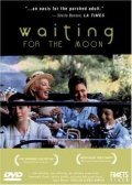 Waiting for the Moon movie in Jill Godmilow filmography.