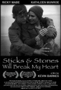 Sticks & Stones Will Break My Heart movie in Ricky Mabe filmography.